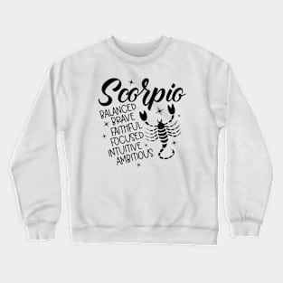 Scorpio Zodiac Sign Positive Personality Traits Crewneck Sweatshirt